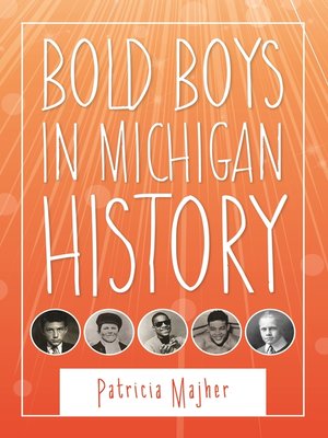 cover image of Bold Boys in Michigan History